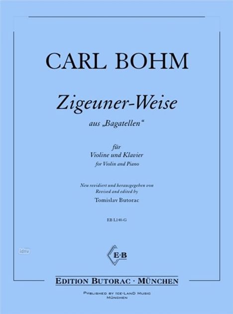 Carl Bohm: Zigeuner-Weise, Noten
