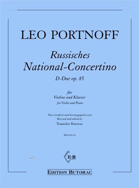 „Leo Portnoff, Russisches National-Concertino, D-Dur op. 85, für Violine und Klavier, von Tomislav Butorac,“ blauer Hintergrund.