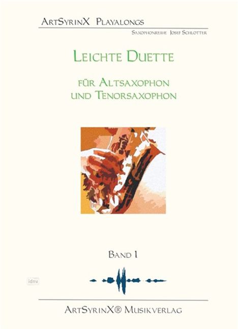 "Leichte Duette für Altsaxophon und Tenorsaxophon, Band 1" steht über einem künstlerischen Saxophonbild.