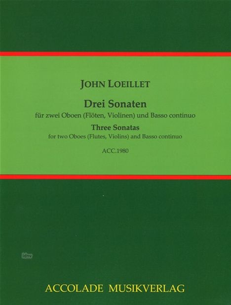 Jean-Baptiste Loeillet (of London): 3 Sonaten op. 2 Nr. 2, 5, 7, Noten