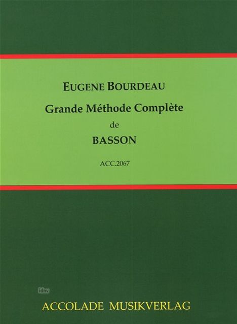 Eugene Bourdeau: Grande Methode Complete de Basson, Noten