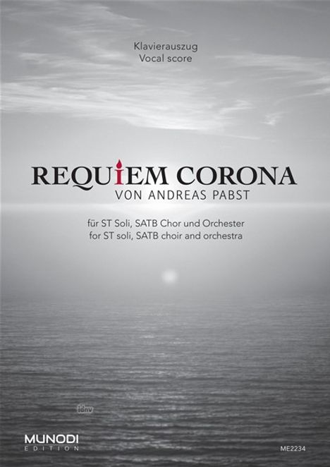 Requiem Corona für ST Soli, SATB Chor und Orchester (2021-2022), Noten