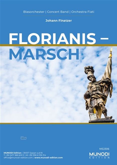 Oben steht: "Blasorchester | Concert Band | Orchestra Fiati". Groß: "FLORIANIS-MARSCH". Darunter eine Statue mit Fahne.