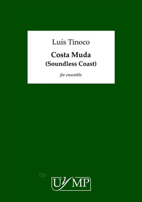 Luis Tinoco: Costa Muda (Soundless Coast), Noten