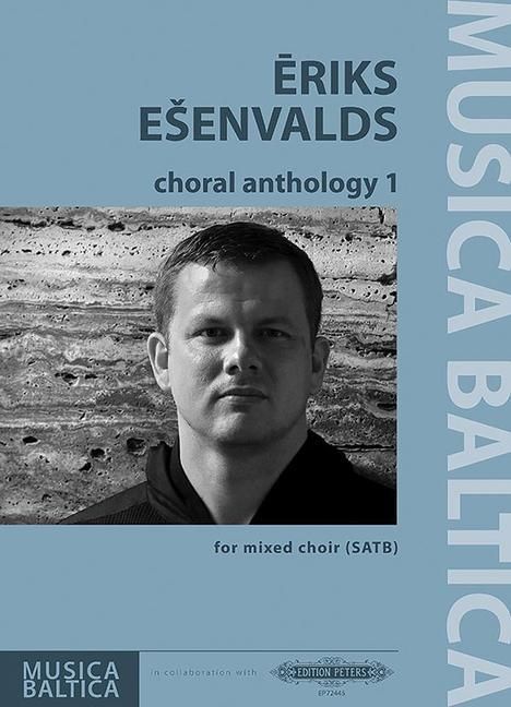 Eriks Esenvalds: Choral Anthology 1 for mixed choir (2013), Noten