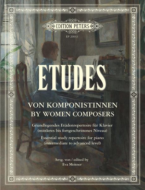 Text: "Edition Peters", "Etudes", "von Komponistinnen", "by Women Composers", "Eva Meitner". Illustration: Person am Klavier.