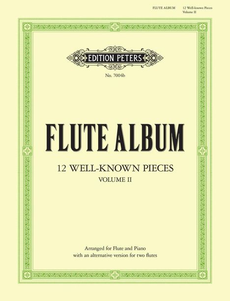 Flute Album -- 12 Well-Known Pieces (Arr. for Flute &amp; Piano or 2 Flutes), Buch