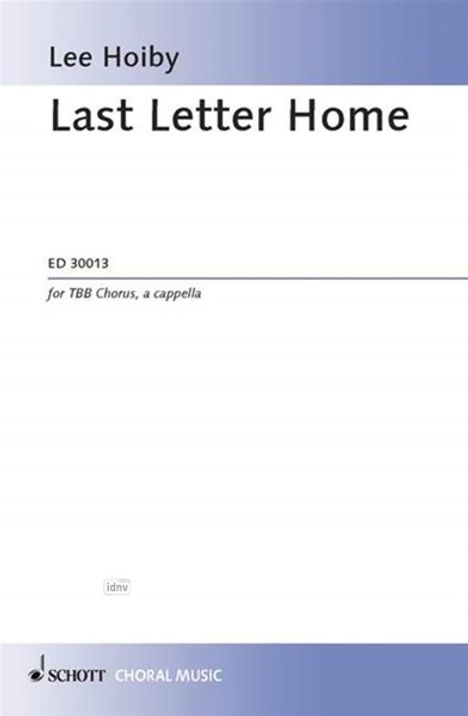 Lee Hoiby: Last Letter Home (2006), Noten