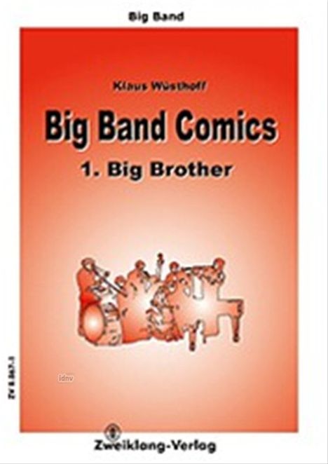 Klaus Wüsthoff: Big Band Comics 1. Big Brother, Noten