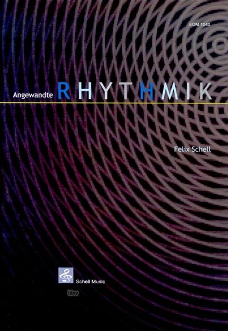 Felix Schell: Angewandte Rhythmik, Noten