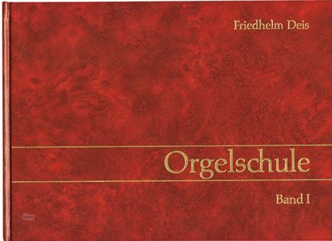 Friedhelm Deis: Orgelschule, Band 1, Noten