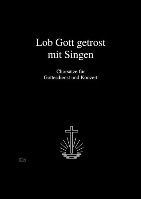 Diverse: Lob Gott getrost mit Singen, Noten