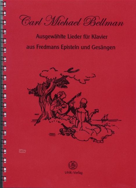 Carl Michael Bellman: Ausgewählte Lieder für Klavier, Noten