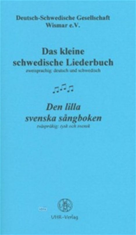 Das kleine schwedische Liederbuch – Den lilla svenska sångboken, Noten