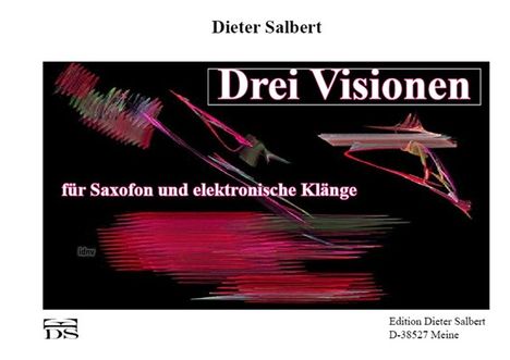 Dieter Salbert: Drei Visionen, Noten