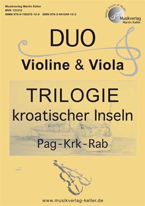 Martin Keller: DUO Violine &amp; Viola: "TRILOGIE kroatischer Inseln: Pag - Krk - Rab", Noten