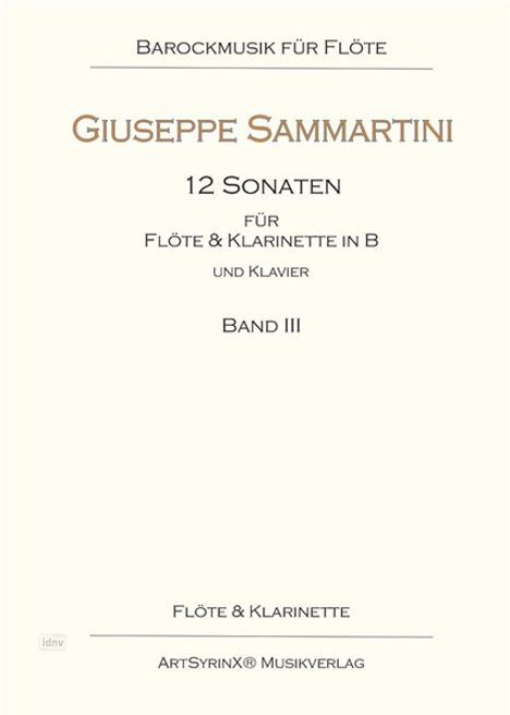 Giuseppe Sammartini: 12 Sonaten für Flöte und Klarinette in B und Klavier, Noten