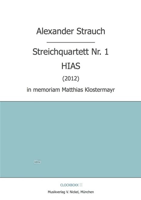 Alexander Strauch: Hias Streichquartett, Noten