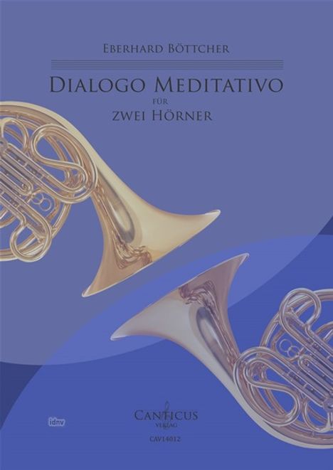 Eberhard Böttcher: Dialogo Meditativo Hornduo, Noten