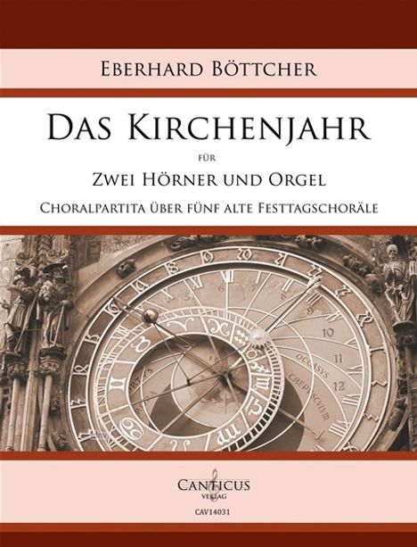 Eberhard Böttcher: Das Kirchenjahr für zwei Hörner und Orgel, Noten
