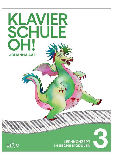 Johanna Aae: Klavierschule OH! Modul 3, Buch