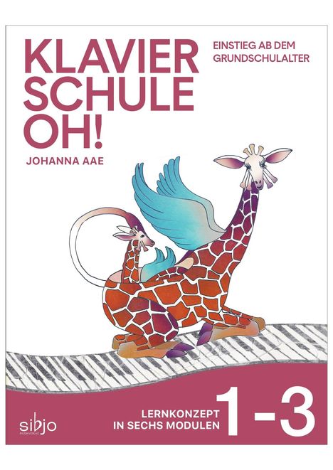 Johanna Aae: Klavierschule OH! Modul 1-3, Buch