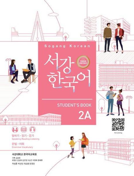 Text: Sogang Korean, 서강 한국어, STUDENT'S BOOK 2A. 
Illustration von Personen im Stadtbild. Gebäude im Hintergrund.