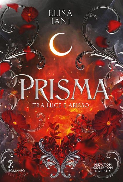 "Elisa Iani. Prisma. Tra luce e abisso. Romanzo. Newton Compton Editori." Eine Mondsichel vor rotem Hintergrund.