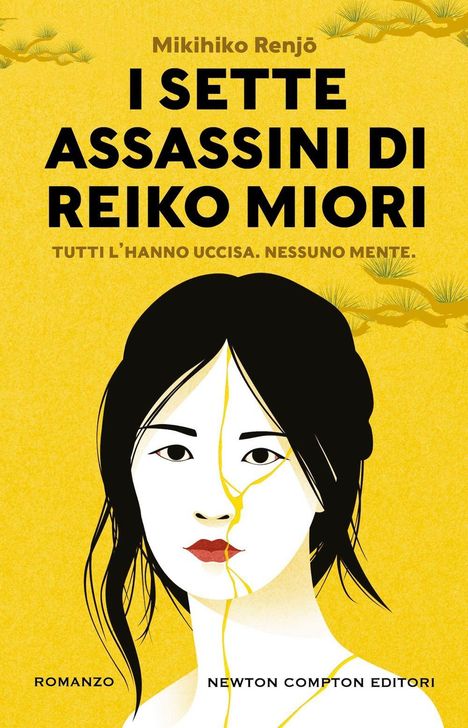 Titel: "I SETTE ASSASSINI DI REIKO MIORI". Illustration: Frauengesicht mit goldener Risslinie, gelber Hintergrund.