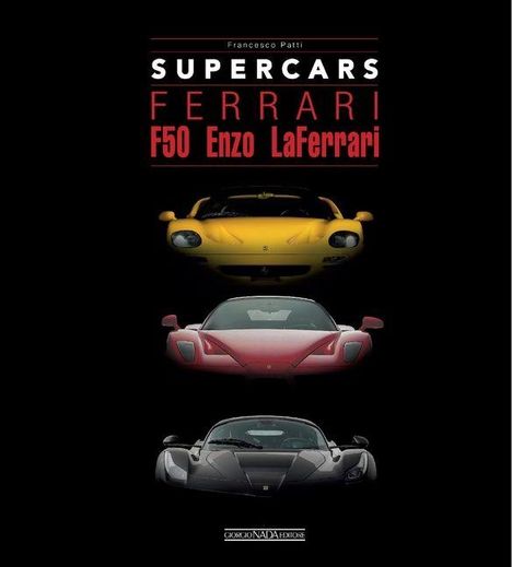 "SUPER CARS", "FERRARI", "F50", "Enzo", "LaFerrari". Drei Sportwagen in Gelb, Rot und Schwarz, frontal dargestellt.