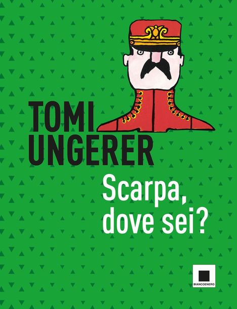Tomi Ungerer: Scarpa, dove sei?, Buch