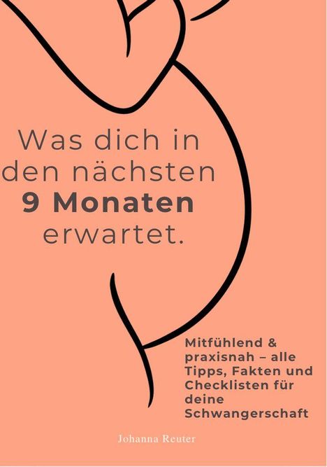 Text: "Was dich in den nächsten 9 Monaten erwartet." Illustration einer Schwangerschaft mit Umriss einer Frau.