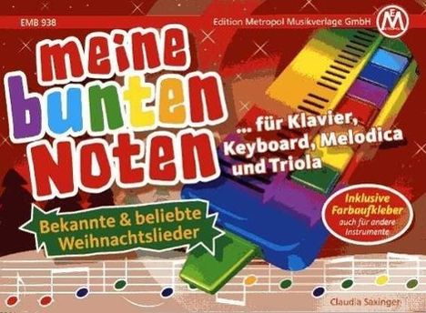 Claudia Saxinger: Meine bunten Noten für Klavier, Keyboard, Melodica , Triola, Buch