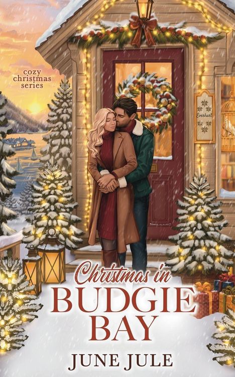 „Christmas in Budgie Bay, June Jule“. Illustration: Ein Paar umarmt sich vor einem weihnachtlich geschmückten Haus.