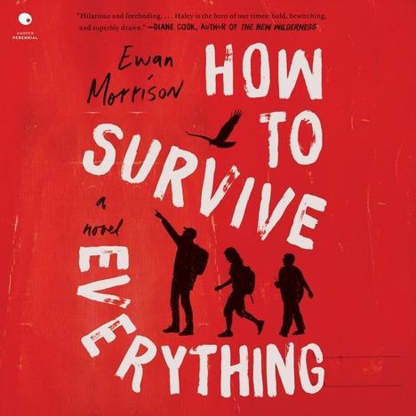 Ewan Morrison: Morrison, E: How to Survive Everything, Diverse