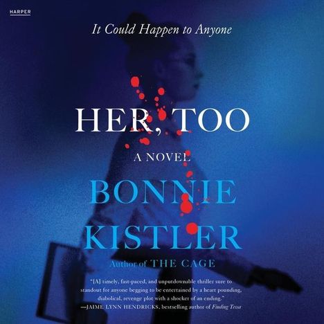 Bonnie Kistler: Kistler, B: Her, Too, Diverse