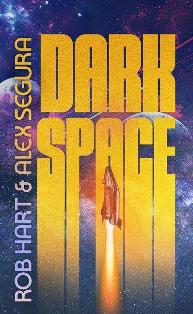 Rob Hart: Dark Space, Buch