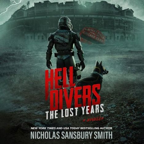 Nicholas Sansbury Smith: Hell Divers: The Lost Years, MP3-CD