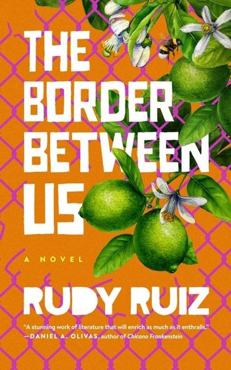 Rudy Ruiz: The Border Between Us, Buch