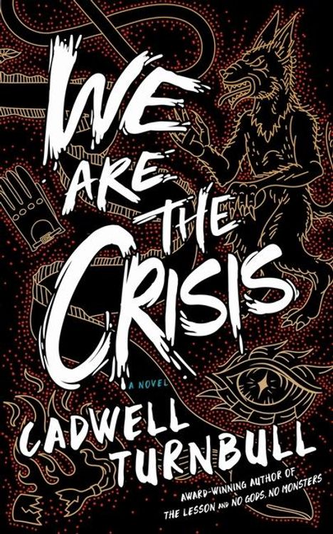 Cadwell Turnbull: We Are the Crisis, Buch