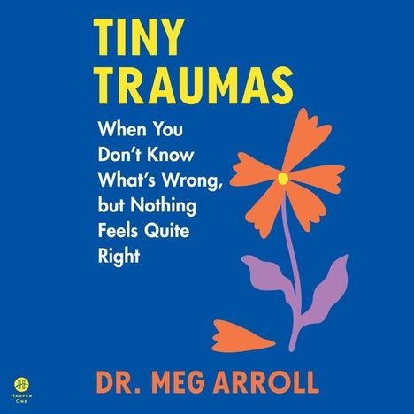 Arroll, M: Tiny Traumas, CD