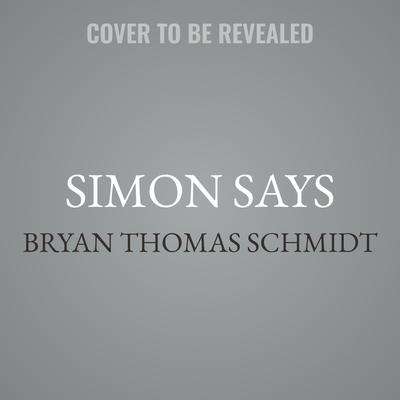 Bryan Thomas Schmidt: Simon Says, MP3-CD