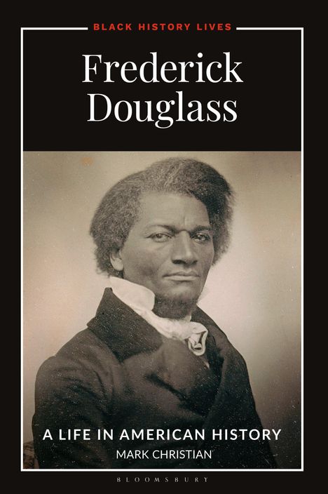 Mark Christian: Frederick Douglass, Buch