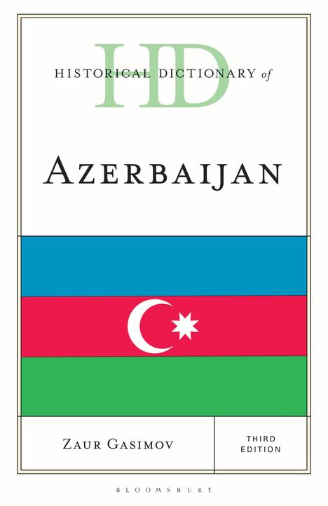 Zaur Gasimov: Historical Dictionary of Azerbaijan, Buch