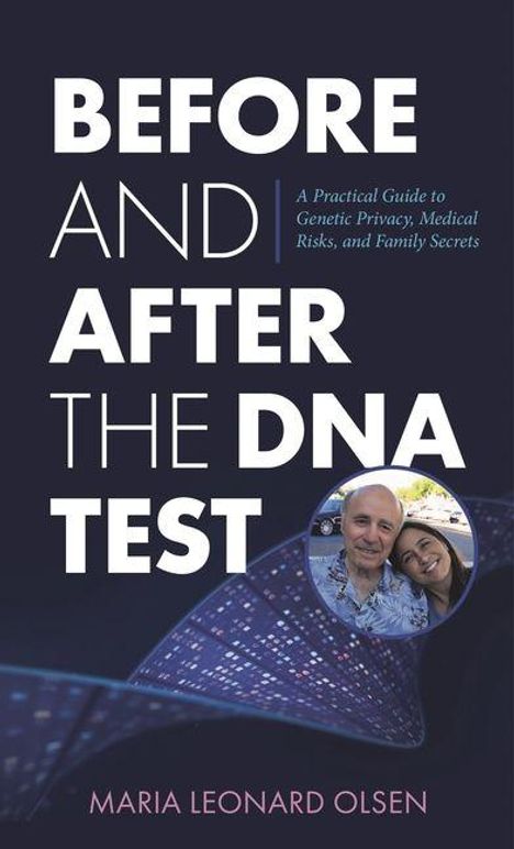 "BEFORE AND AFTER THE DNA TEST" von Maria Leonard Olsen. Ein Buchcover mit DNA-Strang und einem lächelnden Paar.