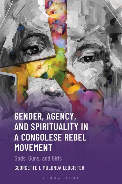 Titel: "Gender, Agency, and Spirituality in a Congolese Rebel Movement". Buntes abstraktes Gesicht als Hintergrund.