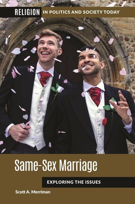 Scott A Merriman: Same-Sex Marriage, Buch