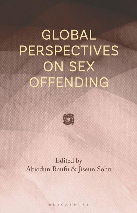 "Global Perspectives on Sex Offending" in großer Schrift. Unten sind die Editoren Abiodun Raufu & Jiseun Sohn genannt. Dezente Hintergrundgrafik.