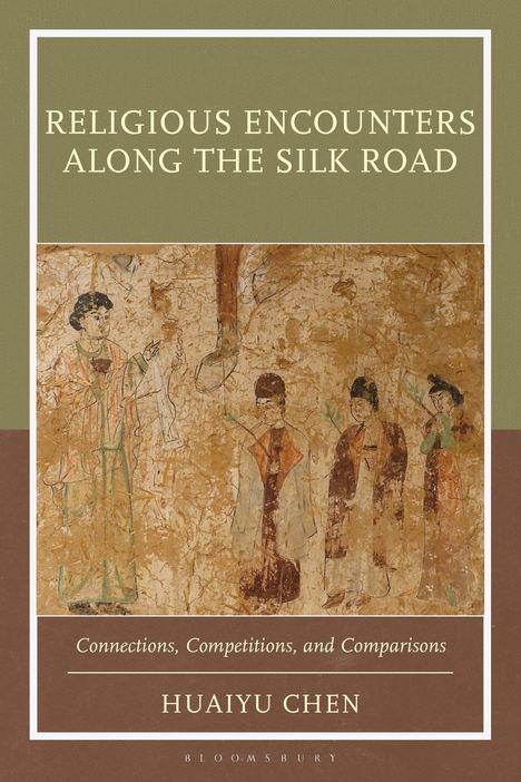 Buchtitel: "Religious Encounters Along the Silk Road". Eine antike Wandmalerei zeigt mehrere historisch gekleidete Figuren.
