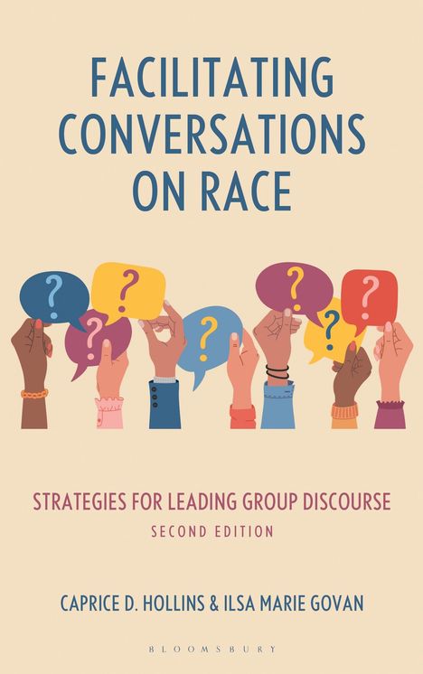 Titel: "FACILITATING CONVERSATIONS ON RACE". Illustration von Händen, die Sprechblasen mit Fragezeichen halten.